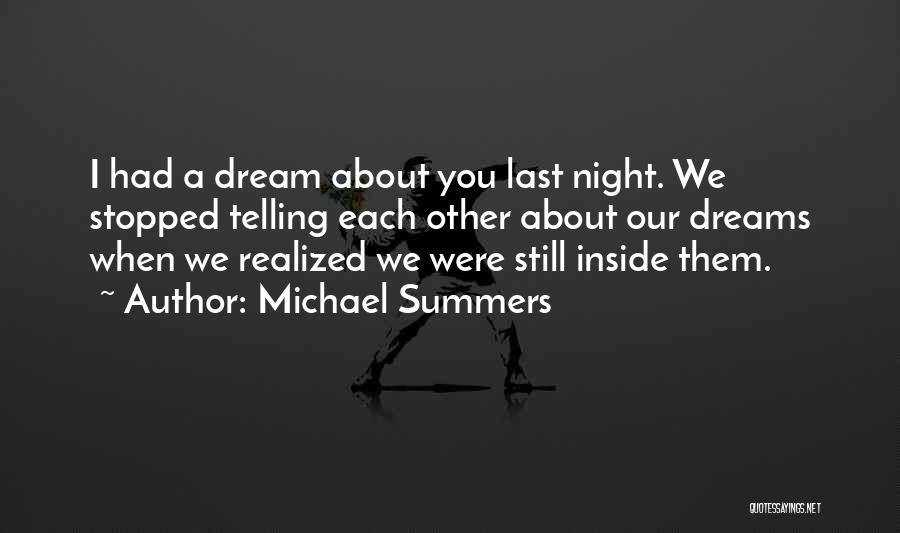 Michael Summers Quotes 452753