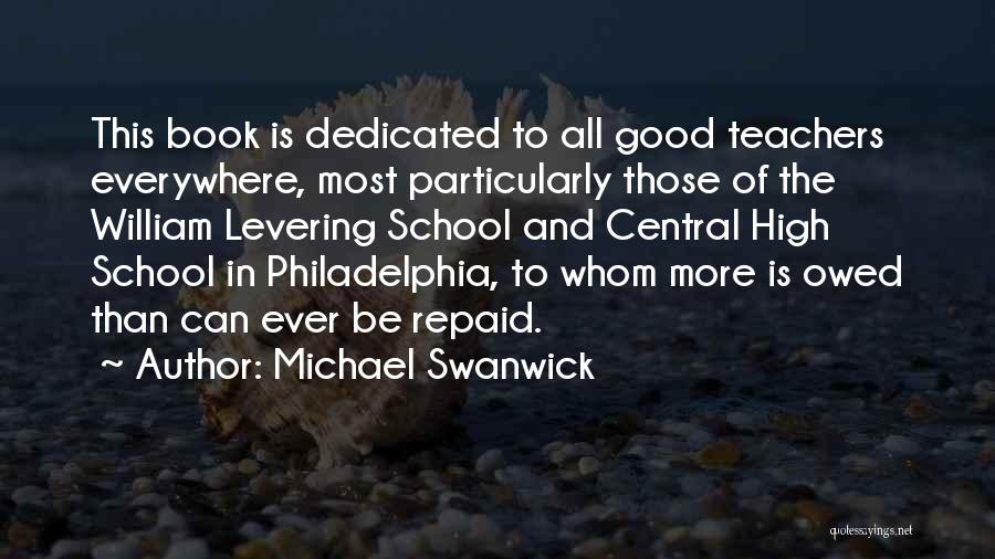 Michael Swanwick Quotes 1382212