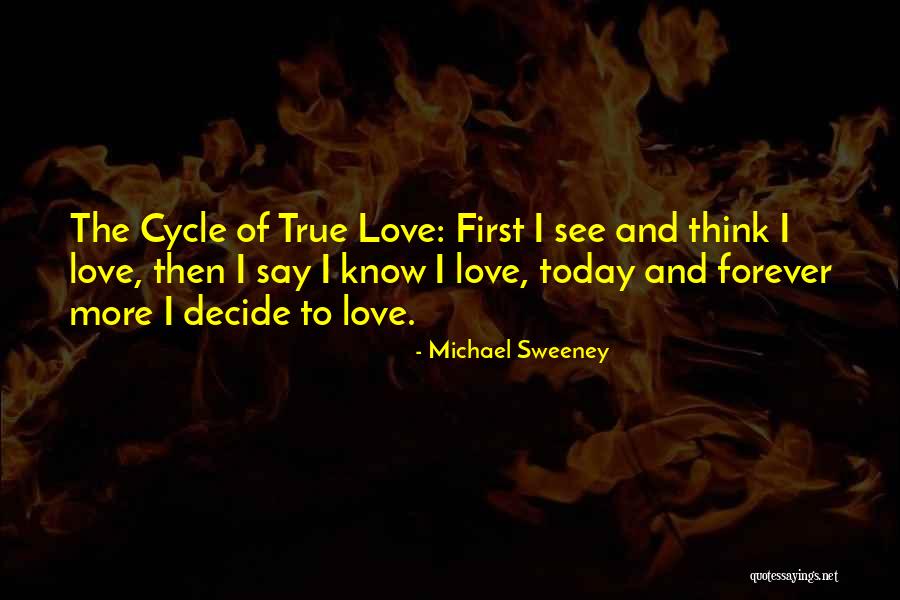 Michael Sweeney Quotes 1134404