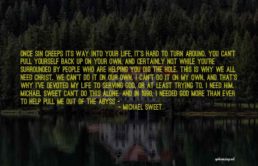 Michael Sweet Quotes 1623991