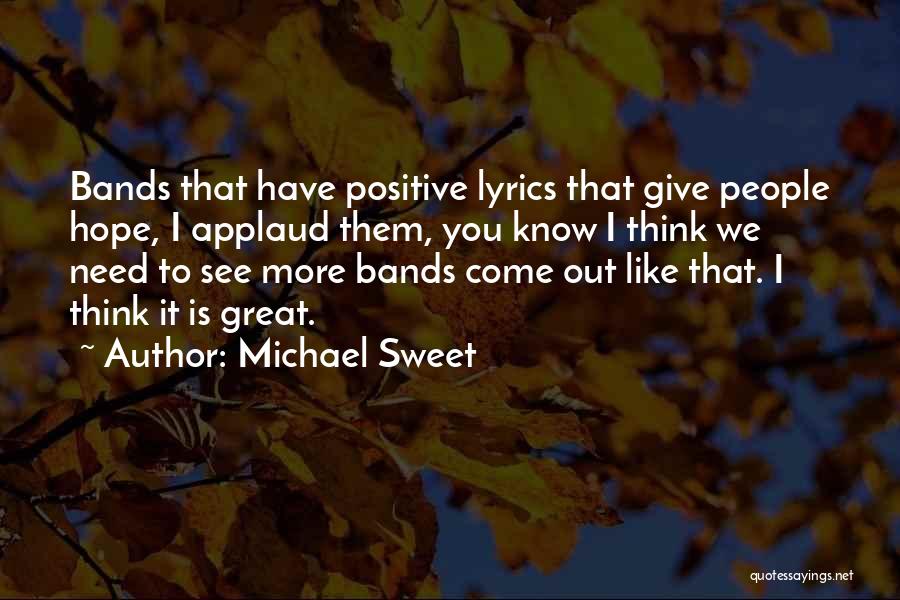Michael Sweet Quotes 1688838