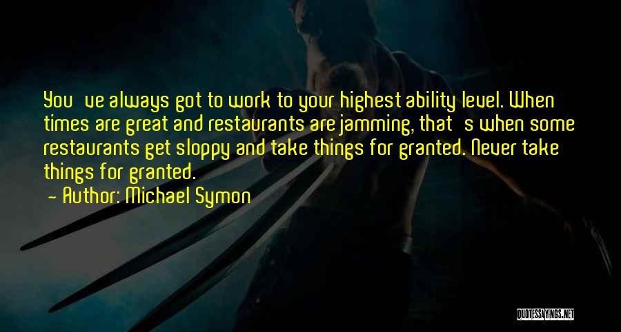 Michael Symon Quotes 1262660