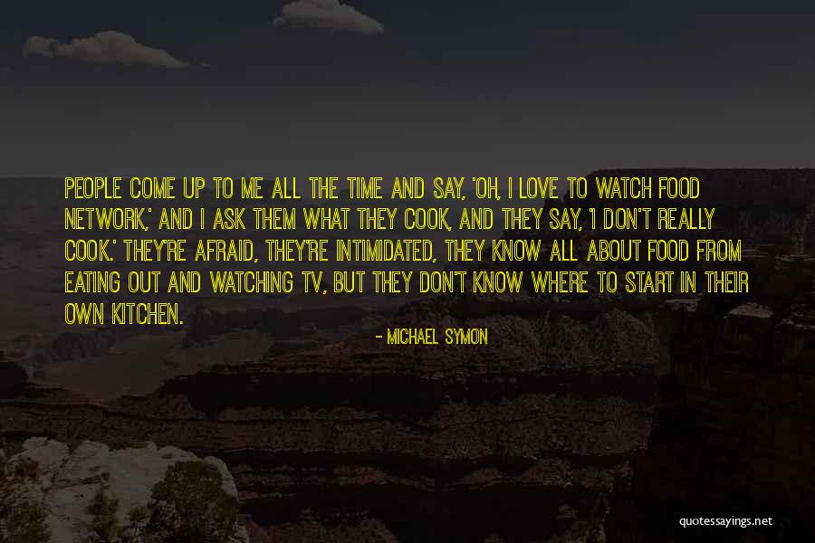 Michael Symon Quotes 1713012 Michael Symon Quotes 1713012