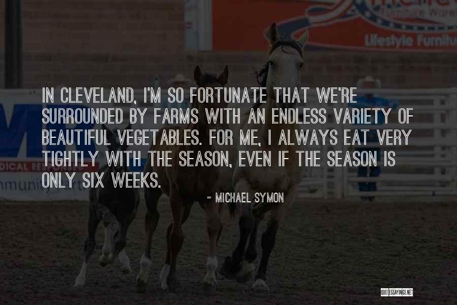 Michael Symon Quotes 1813657 Michael Symon Quotes 1813657