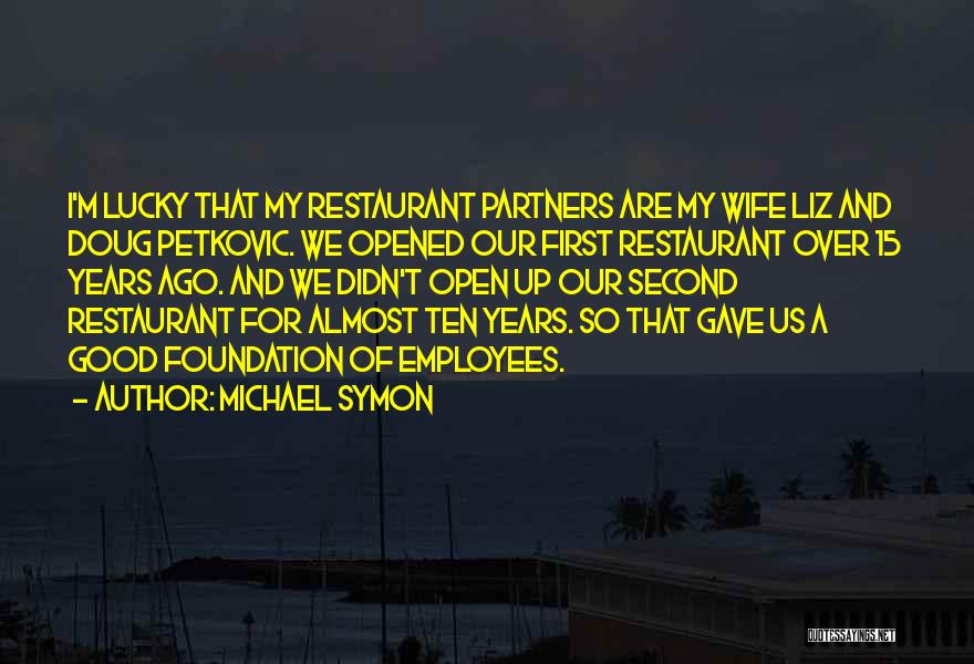 Michael Symon Quotes 2207340