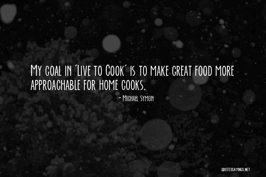 Michael Symon Quotes 714285 Michael Symon Quotes 714285