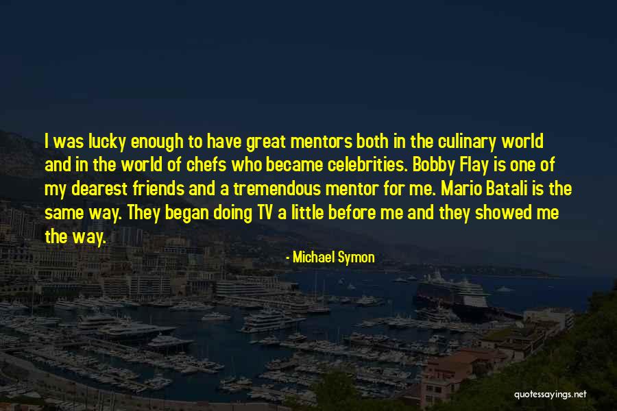 Michael Symon Quotes 89474