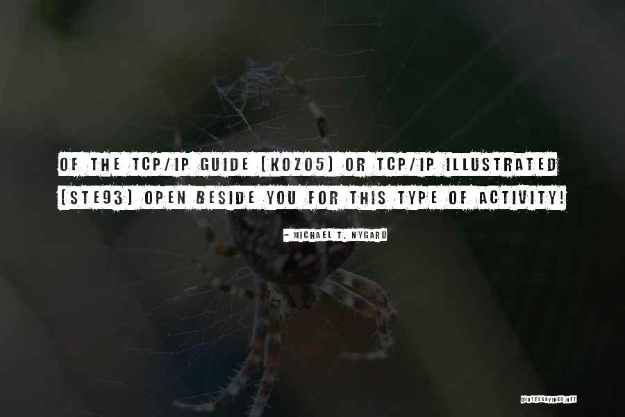 Michael T. Nygard Quotes 1082664 Michael T. Nygard Quotes 1082664