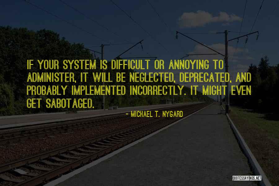 Michael T. Nygard Quotes 1195079