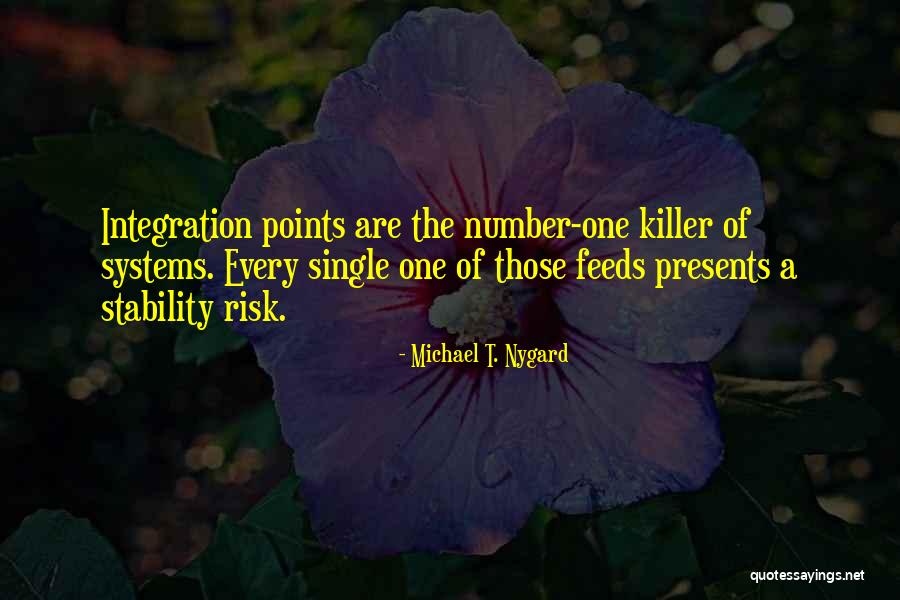 Michael T. Nygard Quotes 1676253