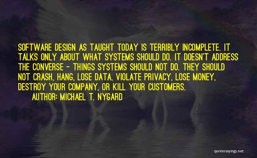 Michael T. Nygard Quotes 593923