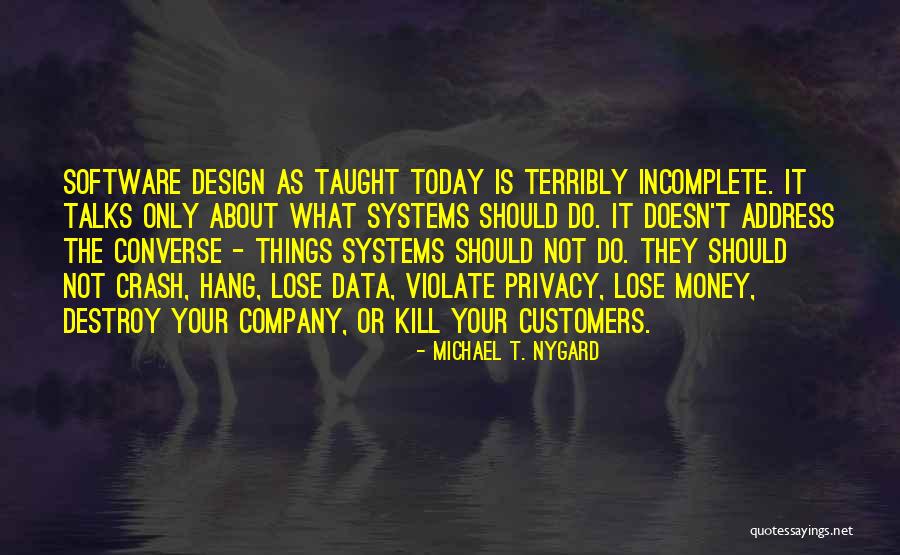 Michael T. Nygard Quotes 593923