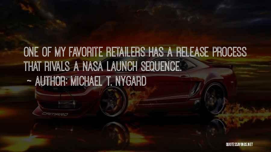 Michael T. Nygard Quotes 629142