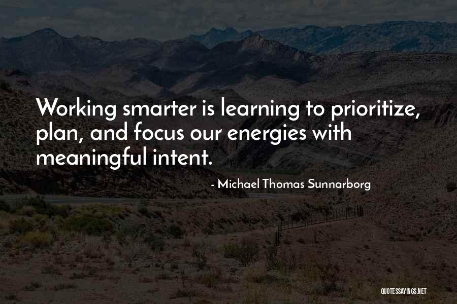 Michael Thomas Sunnarborg Quotes 1783184