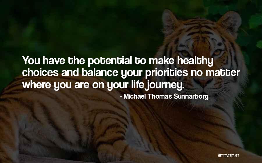 Michael Thomas Sunnarborg Quotes 2051960 Michael Thomas Sunnarborg Quotes 2051960