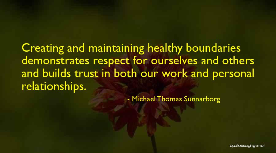 Michael Thomas Sunnarborg Quotes 271525