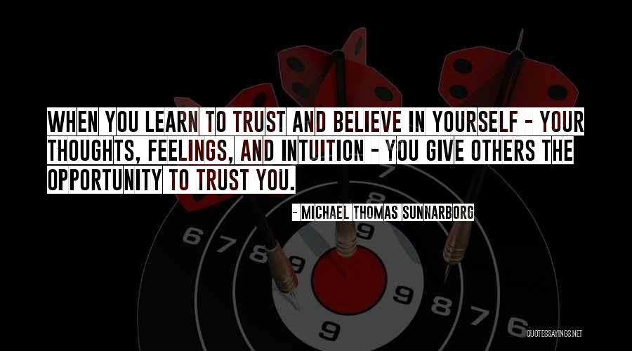 Michael Thomas Sunnarborg Quotes 524820