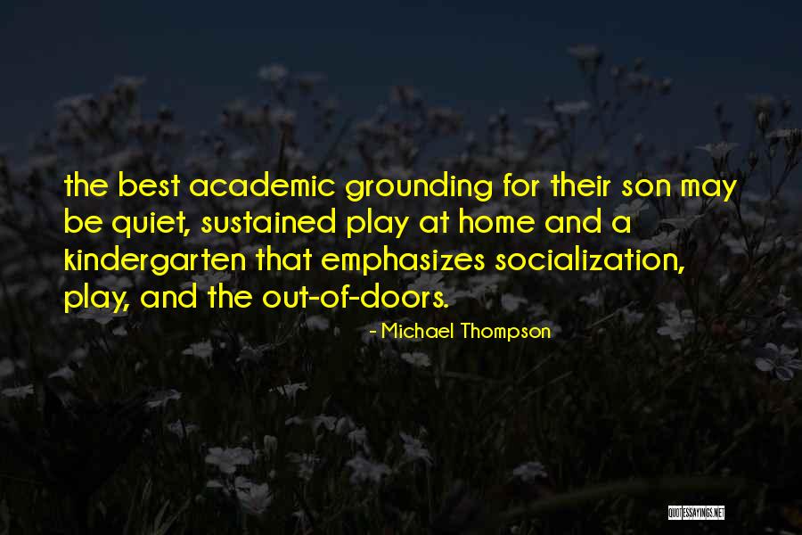 Michael Thompson Quotes 1079700