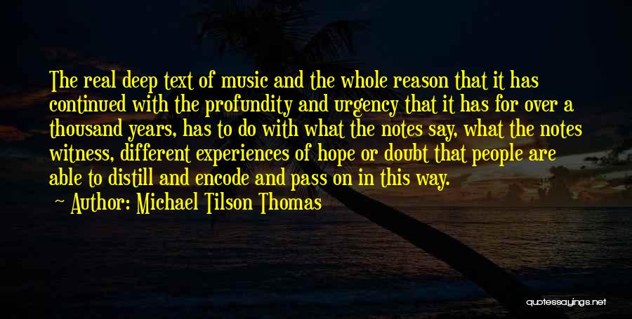 Michael Tilson Thomas Quotes 1424167