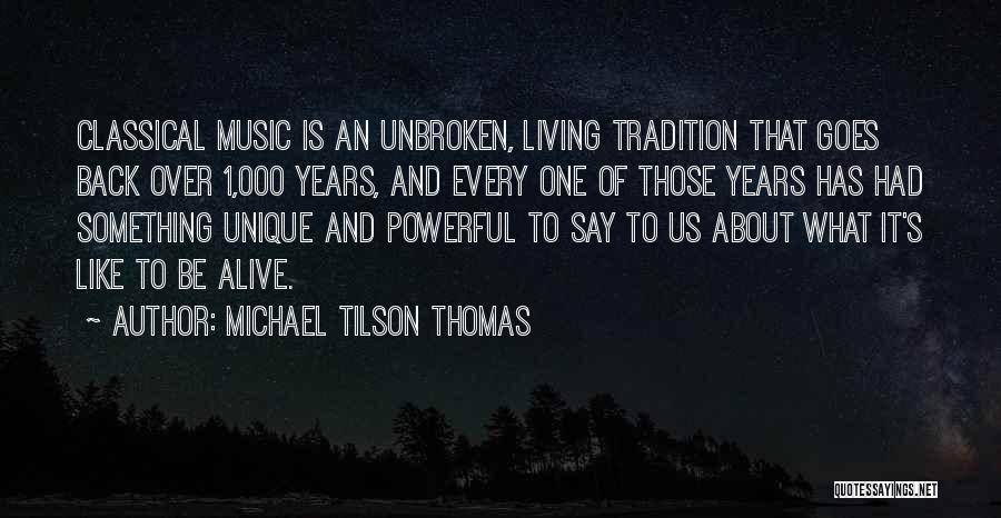 Michael Tilson Thomas Quotes 1691032