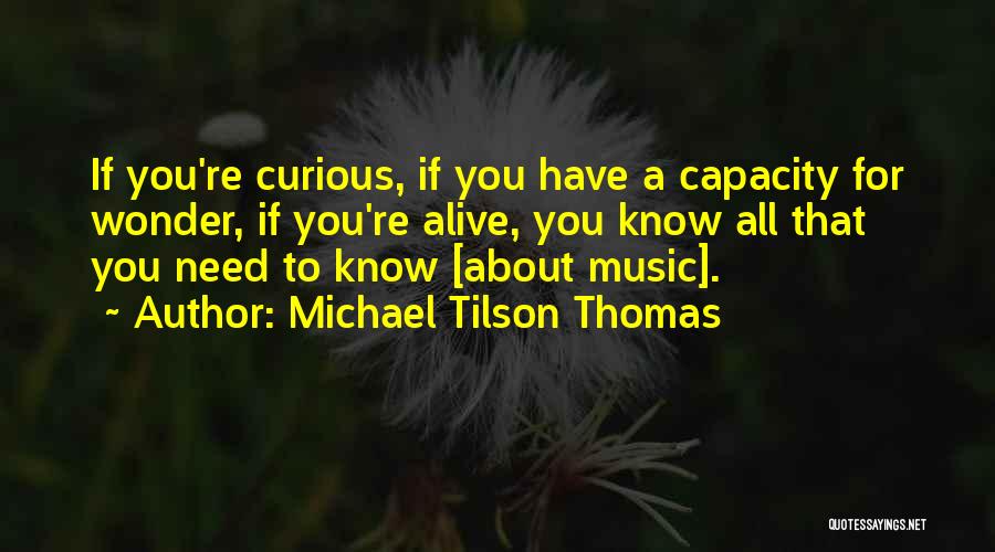 Michael Tilson Thomas Quotes 2156765