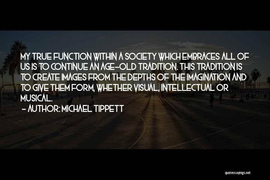 Michael Tippett Quotes 1403919