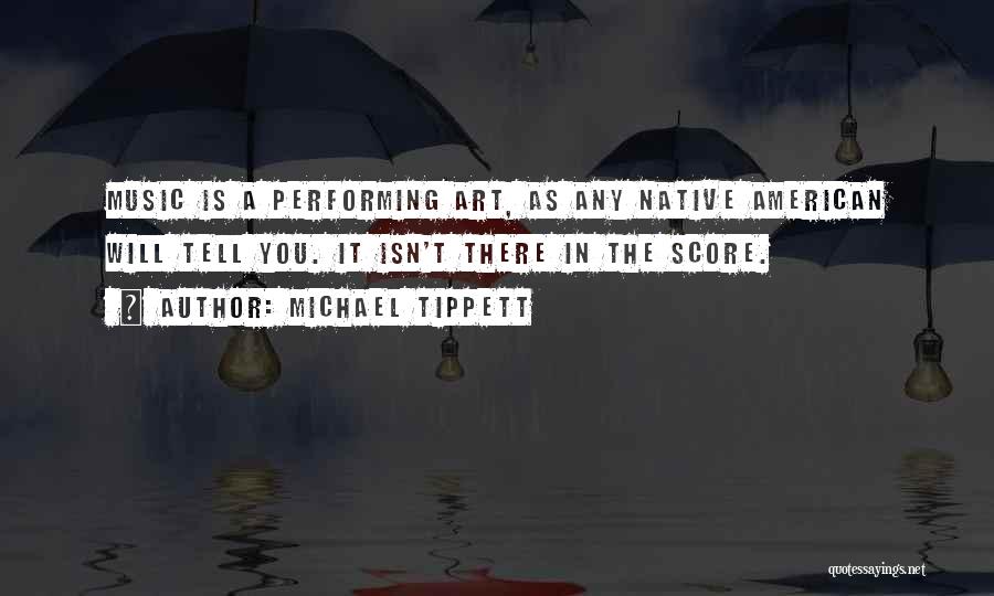 Michael Tippett Quotes 1570343