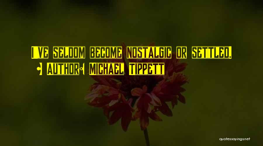 Michael Tippett Quotes 1793854