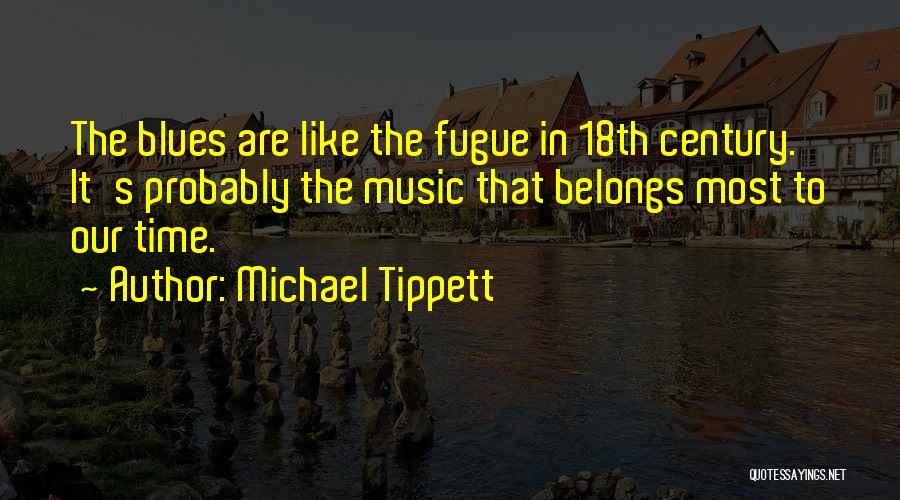 Michael Tippett Quotes 2145596