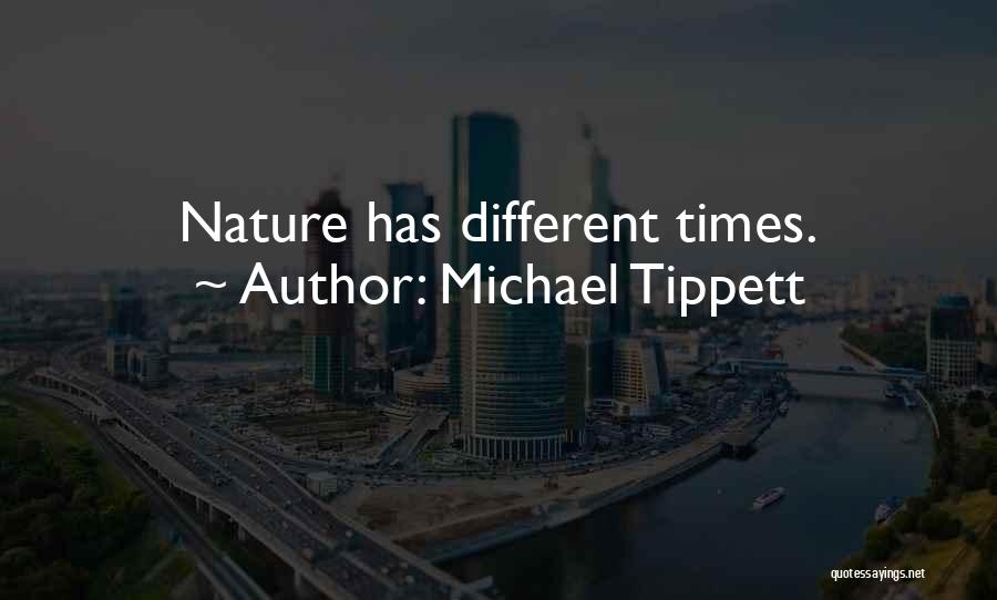 Michael Tippett Quotes 729545