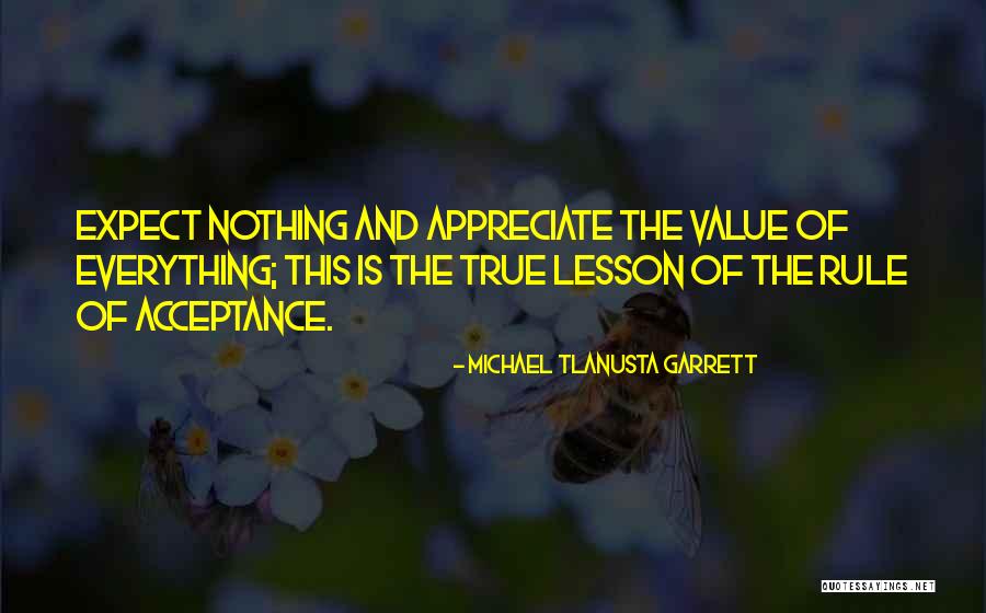 Michael Tlanusta Garrett Quotes 1815057