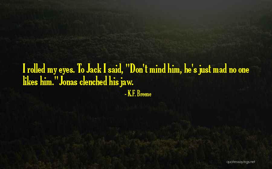 Michael Tma Quotes By K.F. Breene Michael Tma Quotes By K.F. Breene