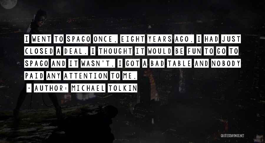 Michael Tolkin Quotes 2150507