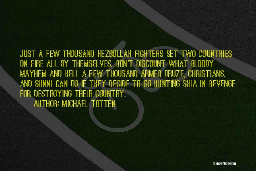 Michael Totten Quotes 1469214