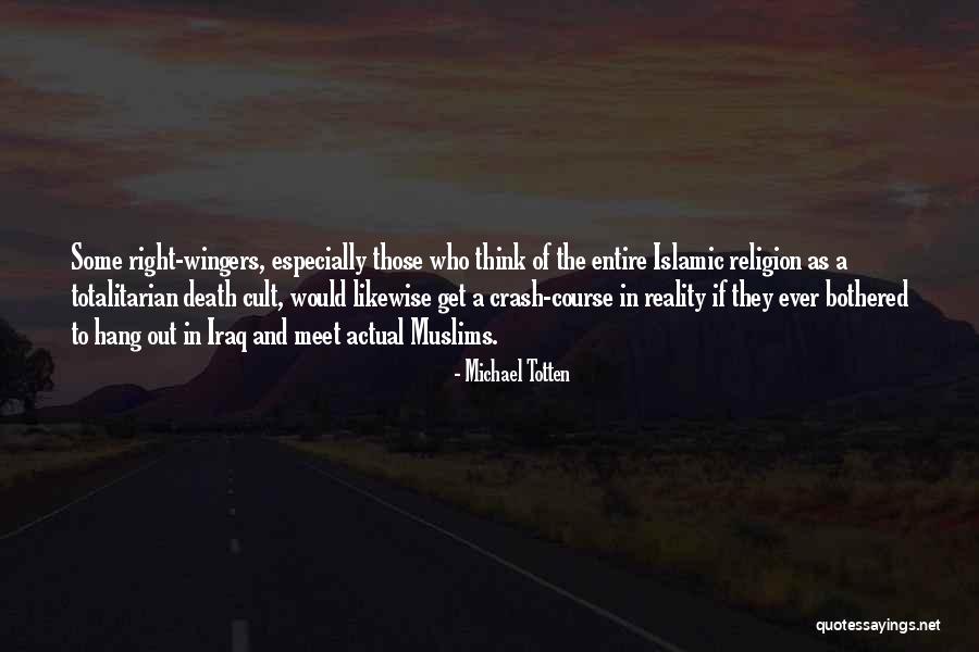 Michael Totten Quotes 1840459 Michael Totten Quotes 1840459