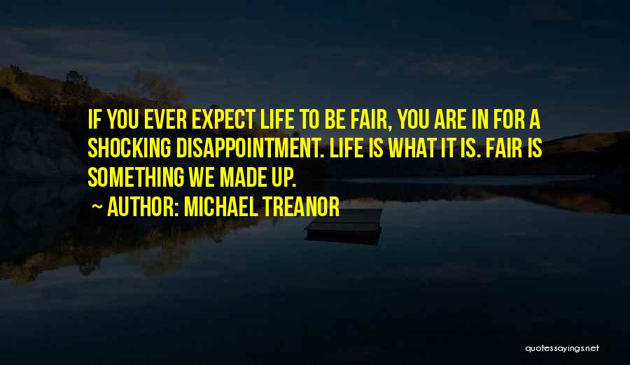 Michael Treanor Quotes 2156014