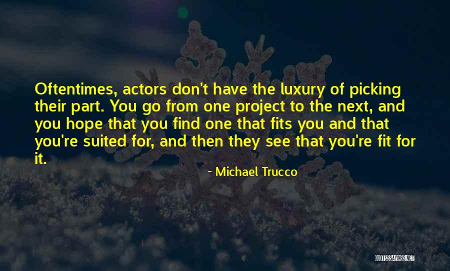 Michael Trucco Quotes 2201222