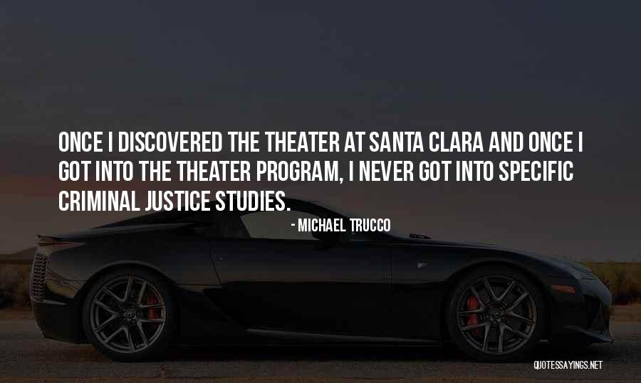 Michael Trucco Quotes 874961