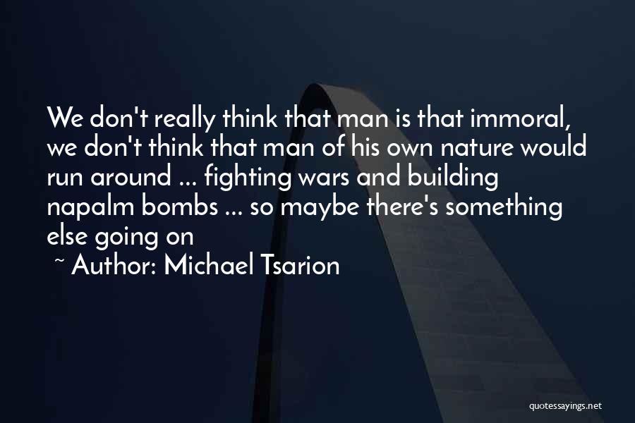 Michael Tsarion Quotes 1648370