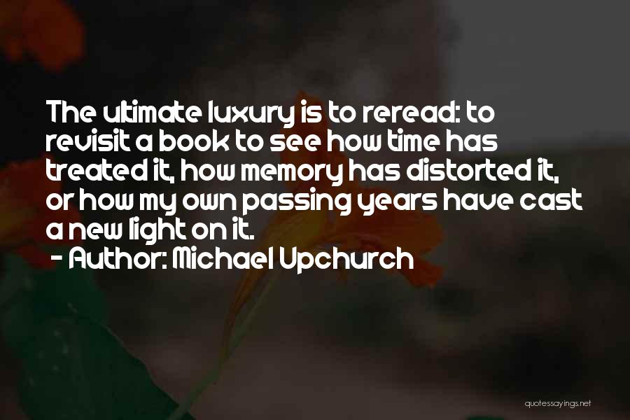 Michael Upchurch Quotes 1259296