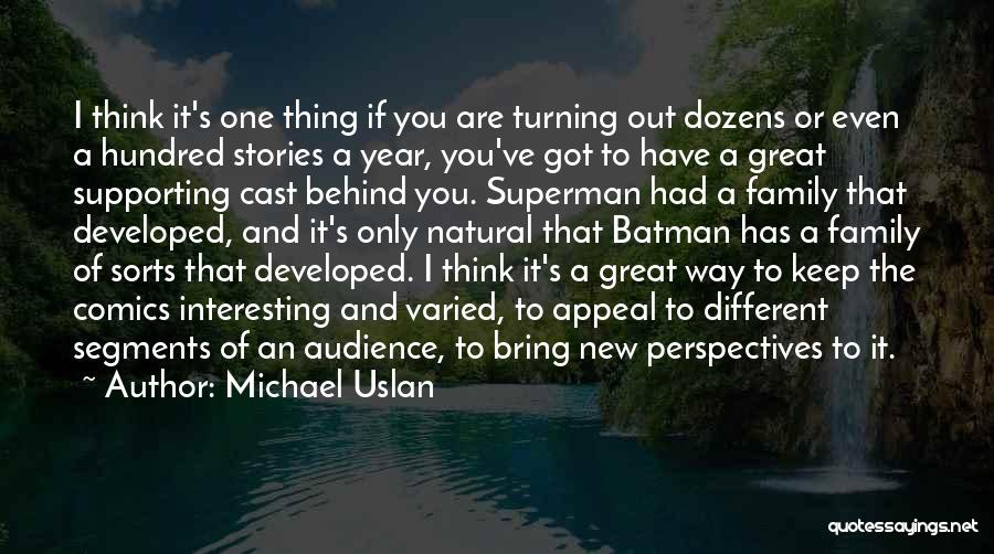 Michael Uslan Quotes 577385