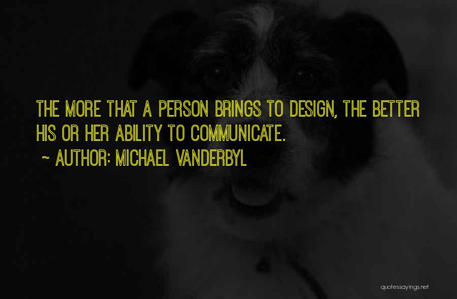 Michael Vanderbyl Quotes 1979141