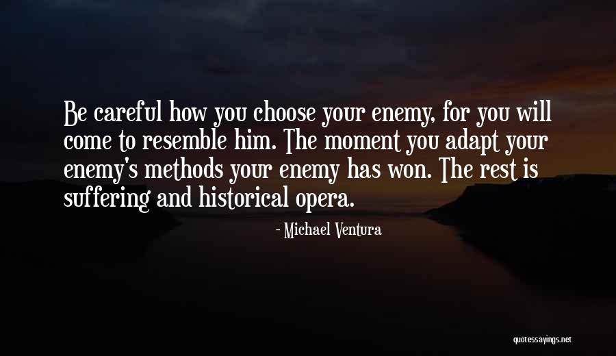 Michael Ventura Quotes 1449549