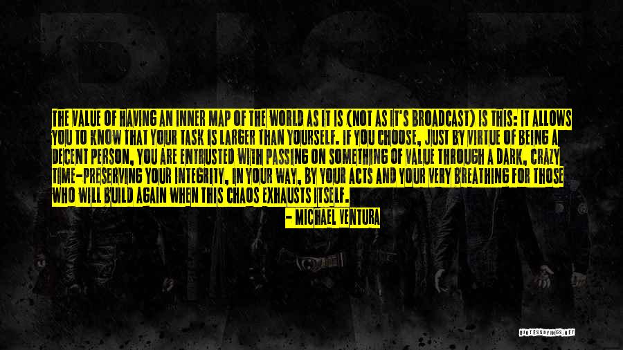 Michael Ventura Quotes 313898