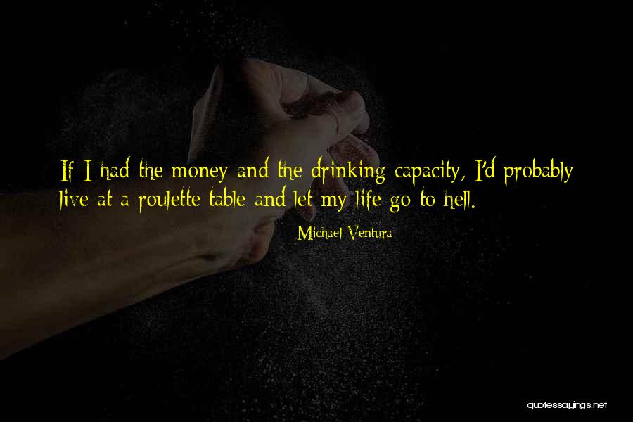 Michael Ventura Quotes 561468 Michael Ventura Quotes 561468