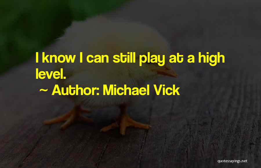 Michael Vick Quotes 2058125