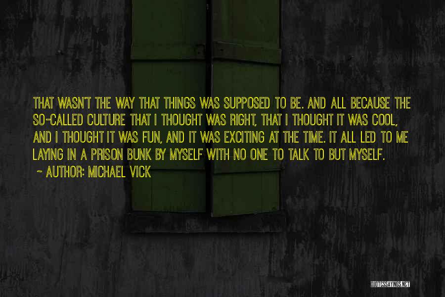 Michael Vick Quotes 457269