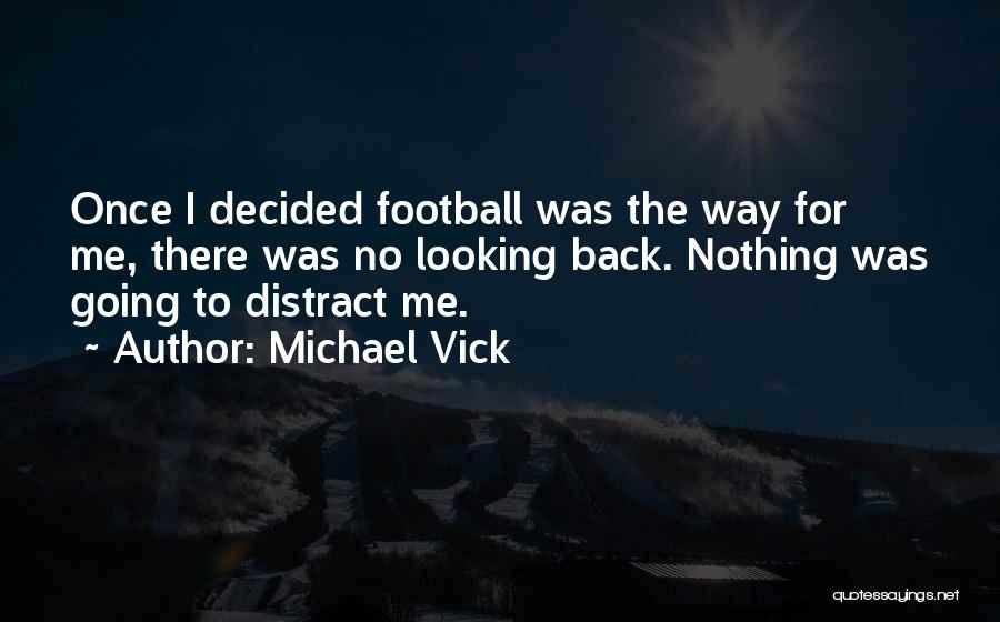 Michael Vick Quotes 518454
