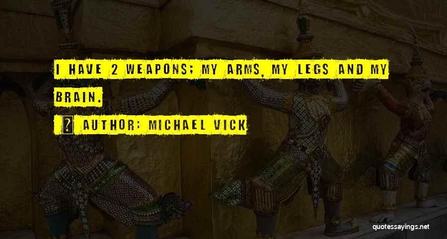 Michael Vick Quotes 827481