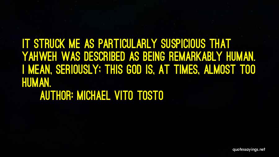 Michael Vito Tosto Quotes 1264601